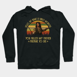 The Princess Bride My Name Is Inigo Montoya Hoodie